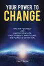 Your Power To Change: Master Yourself An - Preview