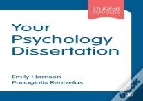 Your Psychology Dissertation