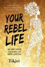 Your Rebel Life - Preview