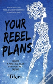Your Rebel Plans