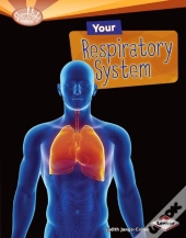 Your Respiratory System
