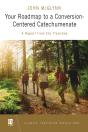 Your Roadmap To A Conversion-Centered Catechumenate - Preview