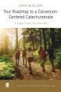 Your Roadmap To A Conversion-Centered Catechumenate - Preview