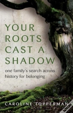 Capa do artigo Your Roots Cast A Shadow