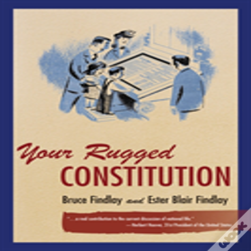 Your Rugged Constitution