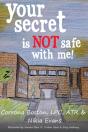 Your Secret Is Not Safe With Me - Preview