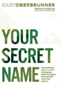 Your Secret Name - Preview