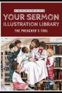 Your Sermon Illustration Library - Preview