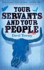 Your Servants And Your People - Preview