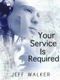 Your Service Is Required - Preview