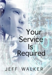 Your Service Is Required