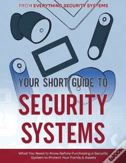 Capa do artigo Your Short Guide To Security Systems