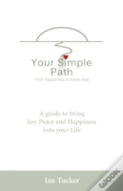 Capa do artigo Your Simple Path Â€“ Find Happiness In Every Step
