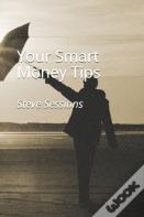 Your Smart Money Tips