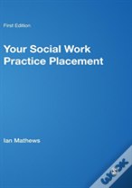 Your Social Work Practice Placement