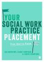 Your Social Work Practice Placement - Preview
