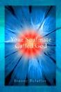 Your Soulmate Called God - Preview