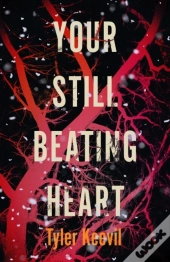 Your Still Beating Heart