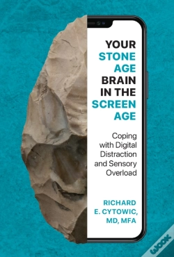 Capa do artigo Your Stone Age Brain In The Screen Age
