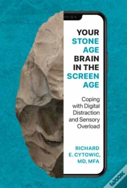 Capa do artigo Your Stone Age Brain In The Screen Age