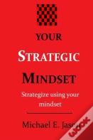 Your Strategic Mindset