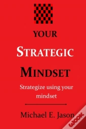 Your Strategic Mindset