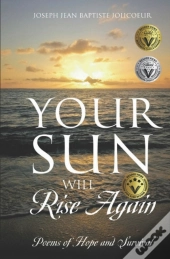 Your Sun Will Rise Again