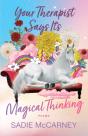Your Therapist Says It'S Magical Thinking - Preview