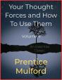 Your Thought Forces And How To Use Them - Preview