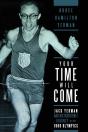 Your Time Will Come: Jack Yerman And His Incredible Journey To The 1960 Olympics - Preview