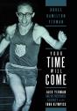 Your Time Will Come: Jack Yerman And His Incredible Journey To The 1960 Olympics - Preview