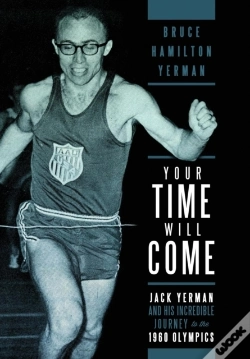 Capa do artigo Your Time Will Come: Jack Yerman And His Incredible Journey To The 1960 Olympics