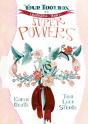 Your Toolbox To...Unleash Your Superpowers - Preview