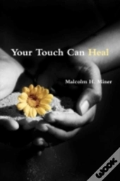 Your Touch Can Heal