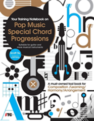 Your Training Notebook On Pop Music Special Chord Progressions