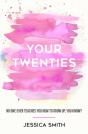 Your Twenties - Preview