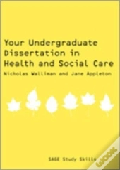 Your Undergraduate Dissertation In Health And Social Care