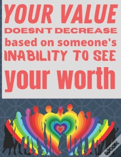 Capa do artigo Your Value Doesn'T Decrease Based On Someon'S Inability To See Your Worth