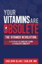 Your Vitamins Are Obsolete - Preview