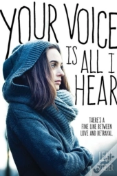 Your Voice Is All I Hear