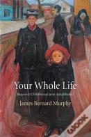 Your Whole Life