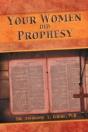 Your Women Did Prophesy - Preview