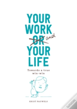 Capa do artigo Your Work And Your Life Towards A True Win-Win