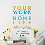 Your Work From Home Life