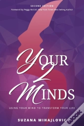 Your2minds: Using Your Mind To Transform