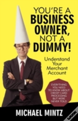 Capa do artigo You'Re A Business Owner, Not A Dummy!