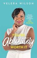 You'Re Absolutely Worth It