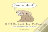 You'Re Dad