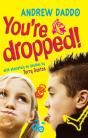 You'Re Dropped! - Preview