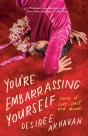 You'Re Embarrassing Yourself - Preview
